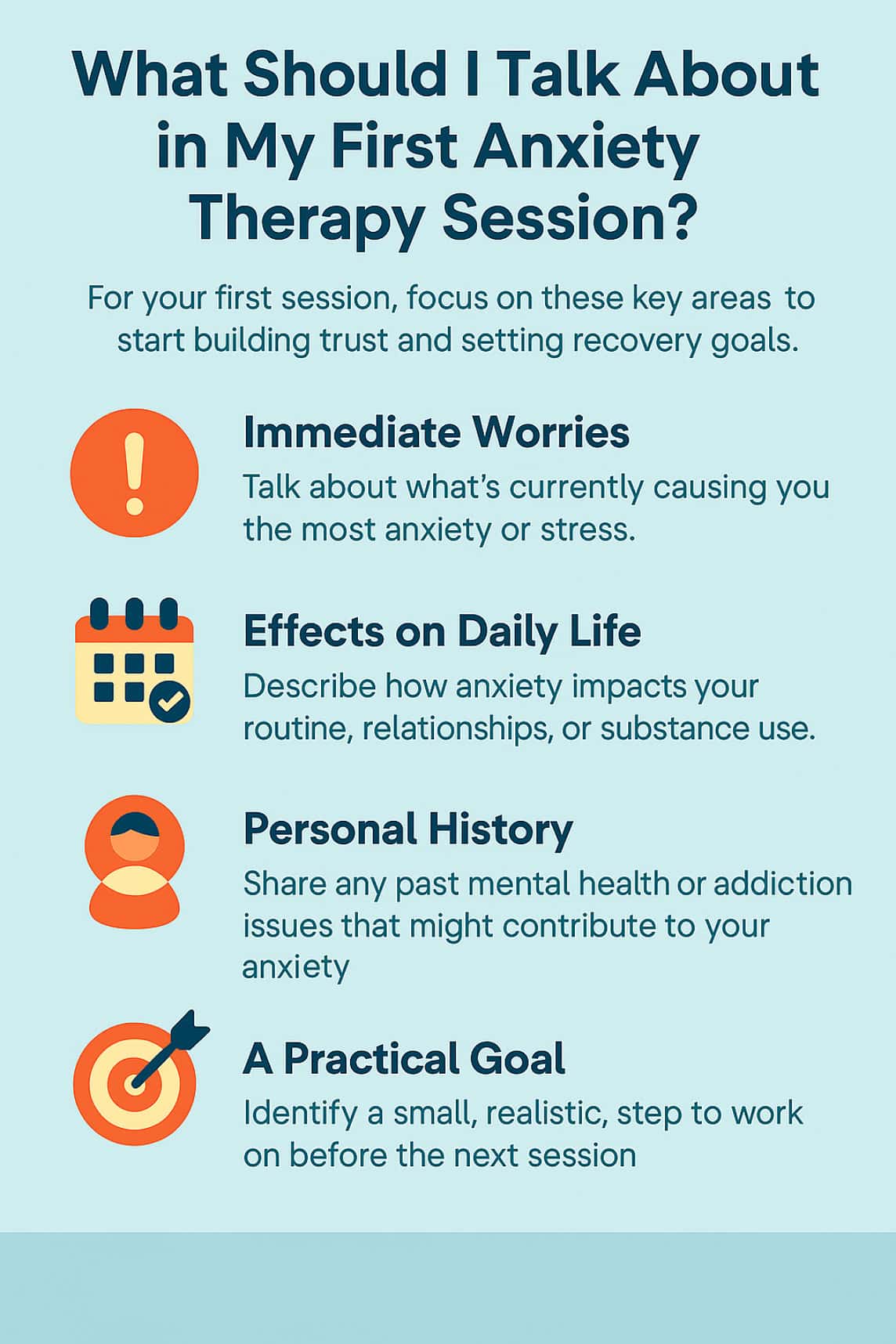 Infographic outlining what to talk about in your first anxiety therapy session, including immediate worries, daily life impact, personal history, and a practical goal. Infographic outlining what to talk about in your first anxiety therapy session, including immediate worries, daily life impact, personal history, and a practical goal.